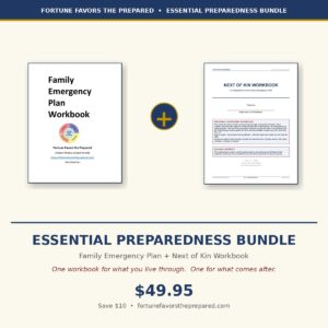Family Emergency Plan + Next of Kin Workbooks