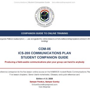 COM-05 ICS-205 Communications Plan Study Guide