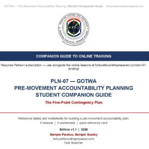 PLN-07 GOTWA Premovement Accountability Planning Study Guide